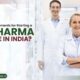 What Are the Requirements for Starting a PCD Pharma Franchise in India